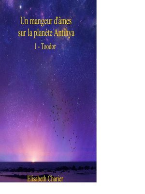 cover image of Un mangeur d'âmes sur la planète Antihya (première partie)